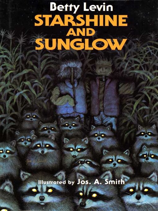 Title details for Starshine and Sunglow by Betty Levin - Available